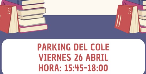 Cartel informativo trueque: parking del cole viernes 26 de abril de 15:45 a 18:00 horas